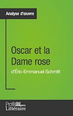 Oscar et la Dame rose d''Éric-Emmanuel Schmitt (Analyse approfondie)