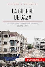 La guerre de Gaza