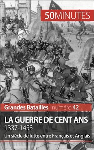 La guerre de Cent Ans