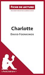 Charlotte de David Foenkinos (Fiche de lecture)