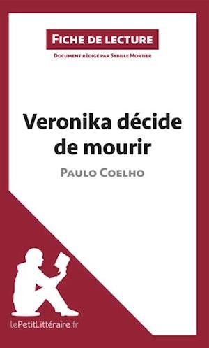 Veronika décide de mourir de Paulo Coelho (Fiche de lecture)