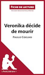 Analyse : Veronika décide de mourir de Paulo Coelho  (analyse complète de l'oeuvre et résumé)