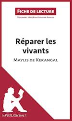 Réparer les vivants de Maylis de Kerangal (Anlayse de l'¿uvre)