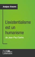 L''existentialisme est un humanisme de Jean-Paul Sartre (Analyse approfondie)