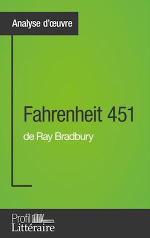 Fahrenheit 451 de Ray Bradbury (Analyse approfondie)