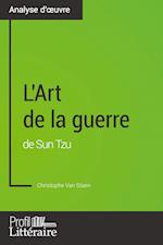 L'Art de la guerre de Sun Tzu (Analyse approfondie)