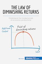 The Law of Diminishing Returns: Theory and Applications