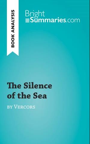 Silence of the Sea by Vercors (Book Analysis)