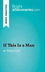 If This Is a Man by Primo Levi (Book Analysis)