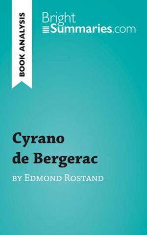 Cyrano de Bergerac by Edmond Rostand (Book Analysis)