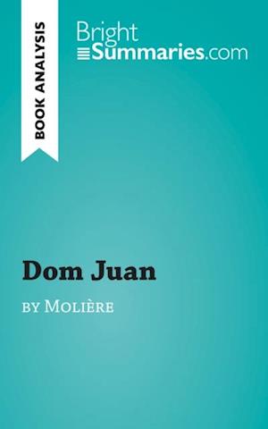 Dom Juan by Moliere (Book Analysis)