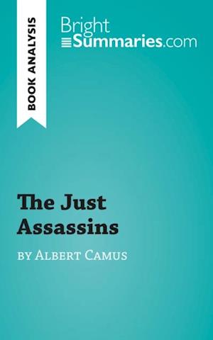 Just Assassins by Albert Camus (Book Analysis)