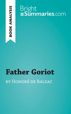 Father Goriot by Honore de Balzac (Book Analysis)