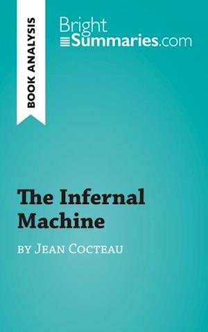 Infernal Machine by Jean Cocteau (Book Analysis)