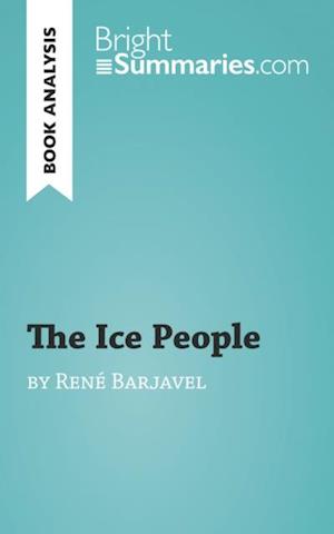 Ice People by Rene Barjavel (Book Analysis)