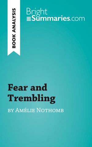 Fear and Trembling by Amelie Nothomb (Book Analysis)