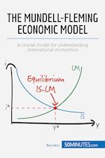 The Mundell-Fleming Economic Model