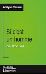 Si c'est un homme de Primo Levi (Analyse approfondie)