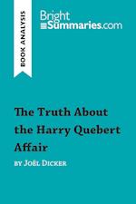 Book Analysis: The Truth About the Harry Quebert Affair by Joël Dicker