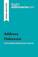 Book Analysis: Address Unknown by Kathrine Kressmann Taylor