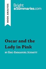 Book Analysis: Oscar and the Lady in Pink by Éric-Emmanuel Schmitt