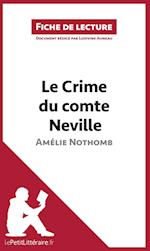 Analyse : Le Crime du comte Neville d'Amélie Nothomb ( (analyse complète de l'oeuvre et résumé)