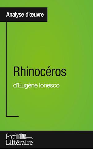 Rhinocéros d'Eugène Ionesco (Analyse approfondie)