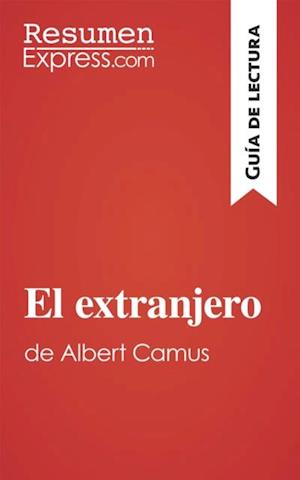 El extranjero de Albert Camus (Guía de lectura)