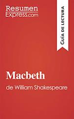 Macbeth de William Shakespeare (Guía de lectura)