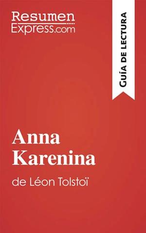 Anna Karenina de León Tolstói (Guía de lectura)