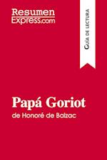 Papá Goriot de Honoré de Balzac (Guía de lectura)