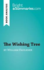 Wishing Tree by William Faulkner (Book Analysis)