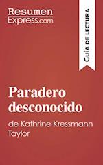 Paradero desconocido de Kathrine Kressmann Taylor (Guía de Lectura)