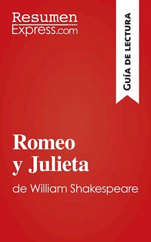 Romeo y Julieta de William Shakespeare (Guía de lectura)