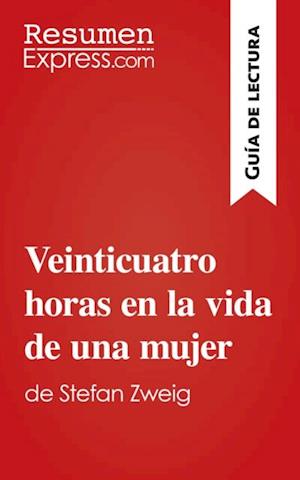 Veinticuatro horas en la vida de una mujer de Stefan Zweig (Guía de lectura)