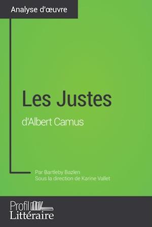 Les Justes d''Albert Camus (Analyse approfondie)