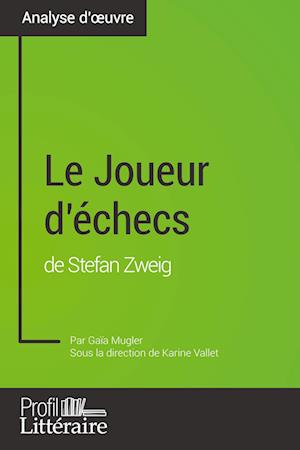 Le Joueur d'échecs de Stefan Zweig (Analyse approfondie)