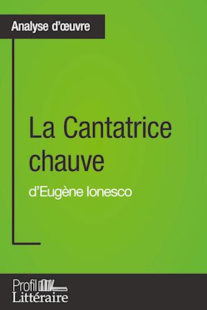 La Cantatrice chauve d'Eugène Ionesco (Analyse approfondie)