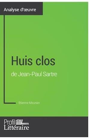 Huis clos de Jean-Paul Sartre (Analyse approfondie)