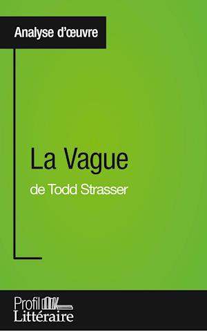 La Vague de Todd Strasser (Analyse approfondie)