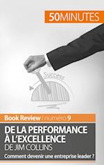 De la performance à l'excellence de Jim Collins (analyse de livre)