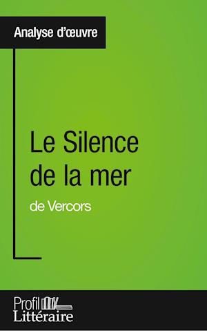 Le Silence de la mer de Vercors (Analyse approfondie)