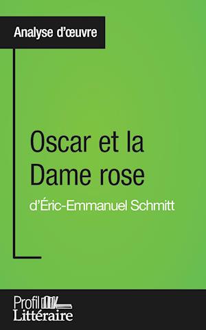 Oscar et la Dame Rose