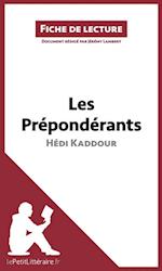 Les Prépondérants d''Hédi Kaddour (Fiche de lecture)