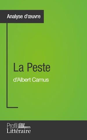 La Peste d''Albert Camus (Analyse approfondie)