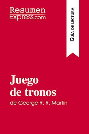 Juego de tronos de George R. R. Martin (Guía de lectura)