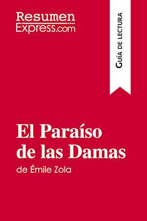 El Paraíso de las Damas de Émile Zola (Guía de lectura)