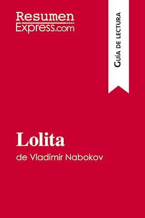 Lolita de Vladimir Nabokov (Guía de lectura)