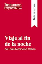 Viaje al fin de la noche de Louis-Ferdinand Céline (Guía de lectura)
