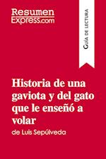 Historia de una gaviota y del gato que le enseñó a volar de Luis Sepúlveda (Guía de lectura)